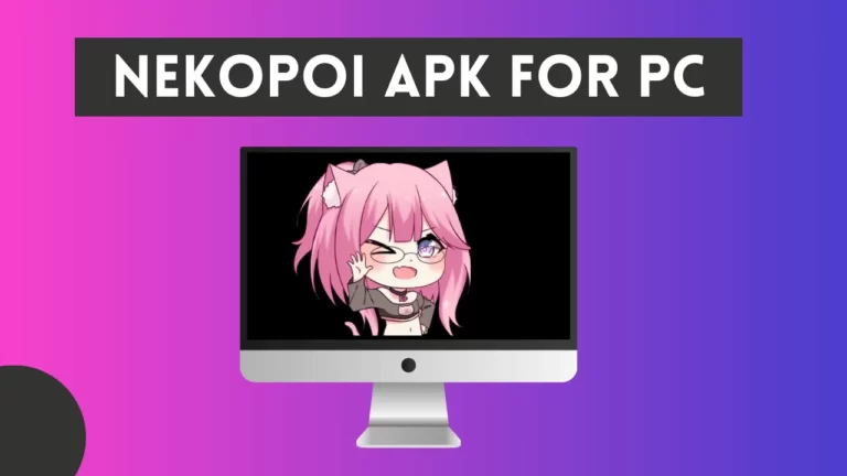 Nekopoi APK for PC